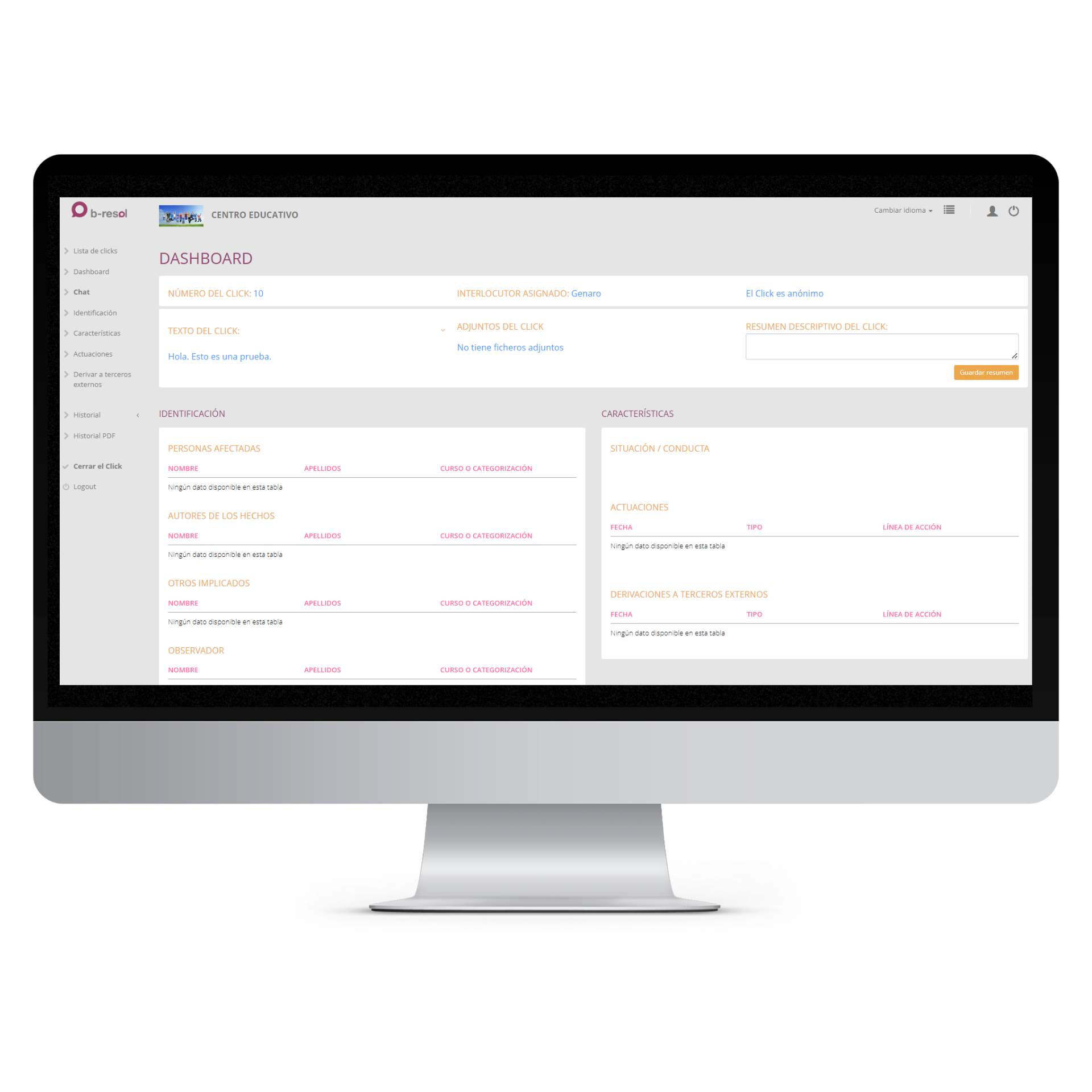 Dashboard de B-Resol para centros: El responsable visualiza un clic recibido y rellena los apartados de identificación, características y actuaciones.