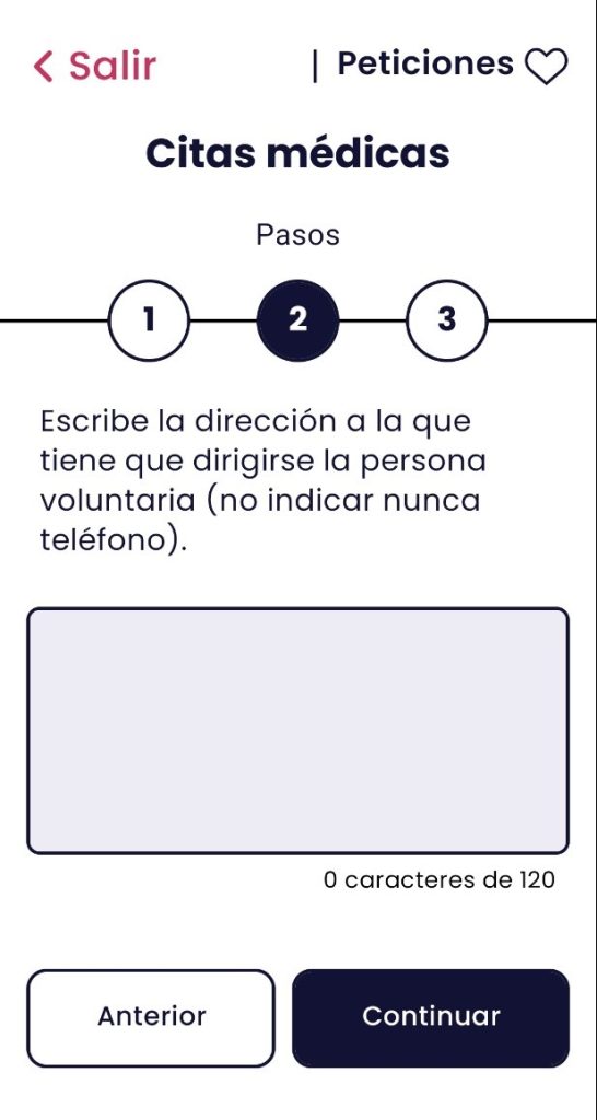 Pagina del segundo paso para pedir una cita medica. En esta pestaña tenemos en la parte superior el texto que indica que la utilidad del paso es indicar la dirección a la que se tiene que dirigir el voluntario. En la parte central, el cuadro para escribir y en la parte inferior, los dos botones de anterior (a la izquierda) y continuar ( a la derecha)