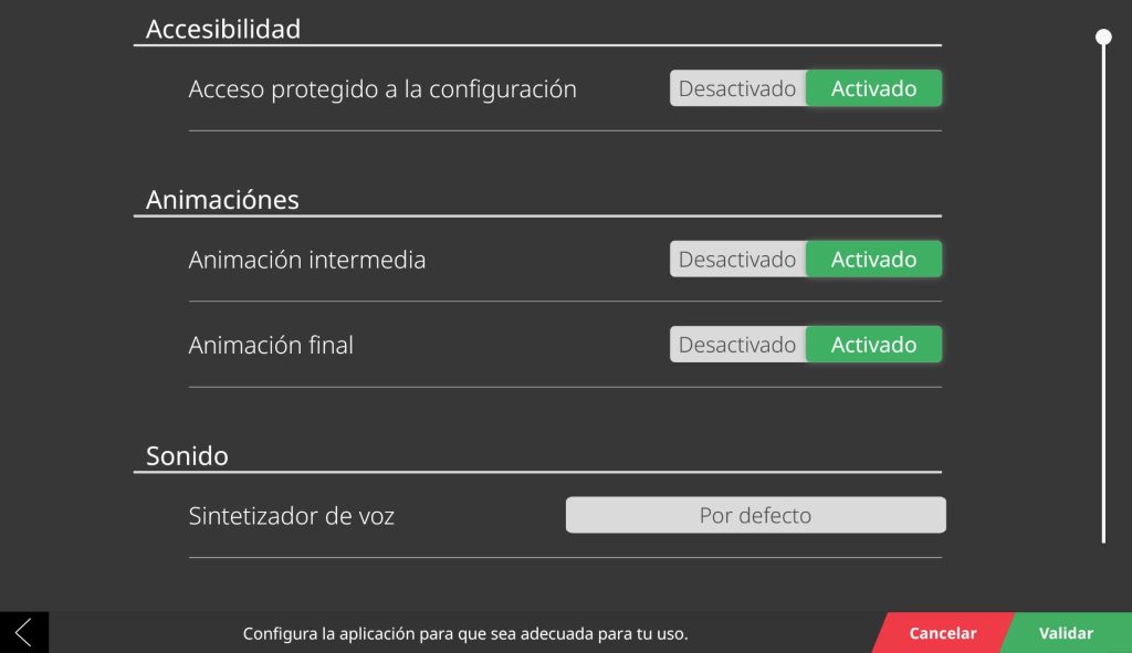 Se muestran, de arriba abajo, las opciones: acceso protegido a la configuración, animación intermedia, animación final y sintetizador de voz. A la derecha de cada voz hay un botón de desactivado y otro de desactivado, exceptuando en la de sintetizador de voz, donde hay uno para elegir el de por defecto o quitarlo. En la esquina inferior derecha, están nuevamente los botones de cancelar y validar.