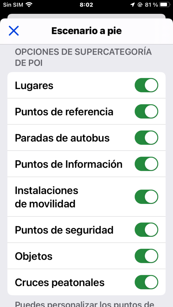 La página de escenario a pie sobrepone a la página principal. Está compuesta por una lista de opciones de POI vertical; compuesta por diferentes opciones, en la imagen están algunas como lugares, puntos de referencia o parada de autobús