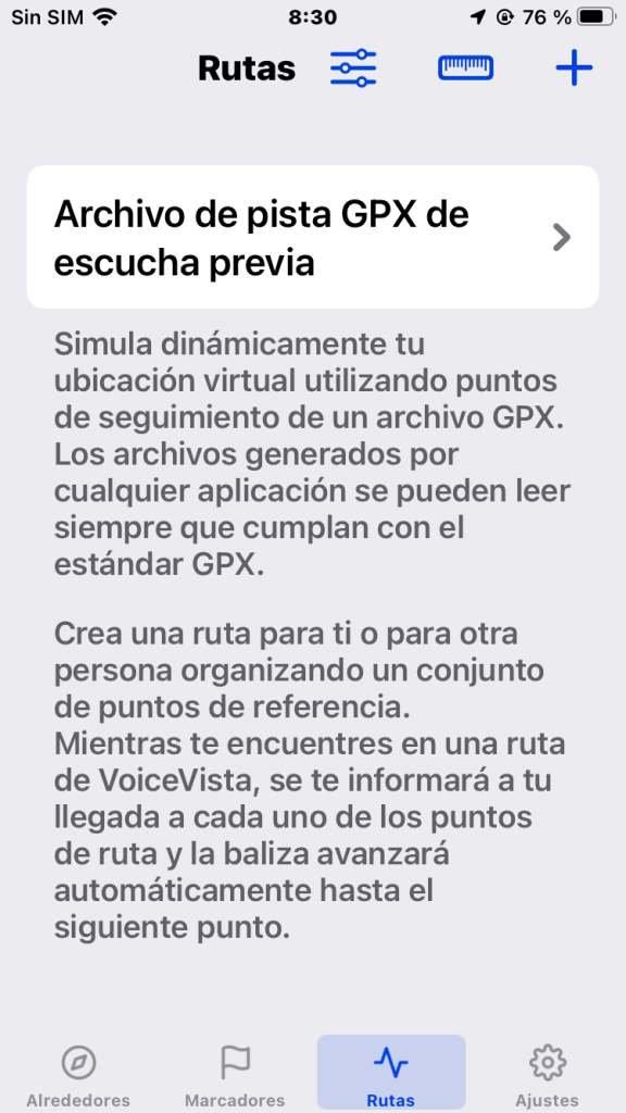 En la parte superior derecha están los botones de configuración, de exploración y de más. En la parte central se encuentra el botón para añadir un archivo de pista GPX de escucha previa.