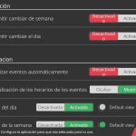 Se muestran, de arriba a abajo, las opciones: Permitir cambiar de semana, permitir cambiar el día, finalizar eventos automáticamente, visualización de los horarios, vista de día y vista semanal. A la derecha de cada opción hay dos botones, uno de desactivado primero y otro de activado después. Además, a la derecha de las dos últimos (para el modo de día y el semanal) también hay un botón para establecer como defecto. En la parte inferior derecha volvemos a contar con los botones de cancelar y validar.