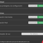 Se muestran, de arriba abajo, las opciones: acceso protegido a la configuración, animación intermedia, animación final y sintetizador de voz. A la derecha de cada voz hay un botón de desactivado y otro de desactivado, exceptuando en la de sintetizador de voz, donde hay uno para elegir el de por defecto o quitarlo. En la esquina inferior derecha, están nuevamente los botones de cancelar y validar.