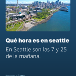 Pantalla que muestra la pregunta ¿qué hora es en Seattle? y su respuesta