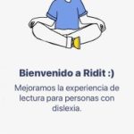 Infografía "Bienvenido a Ridit :)": Mejoramos la experiencia de lectura para personas con dislexia.